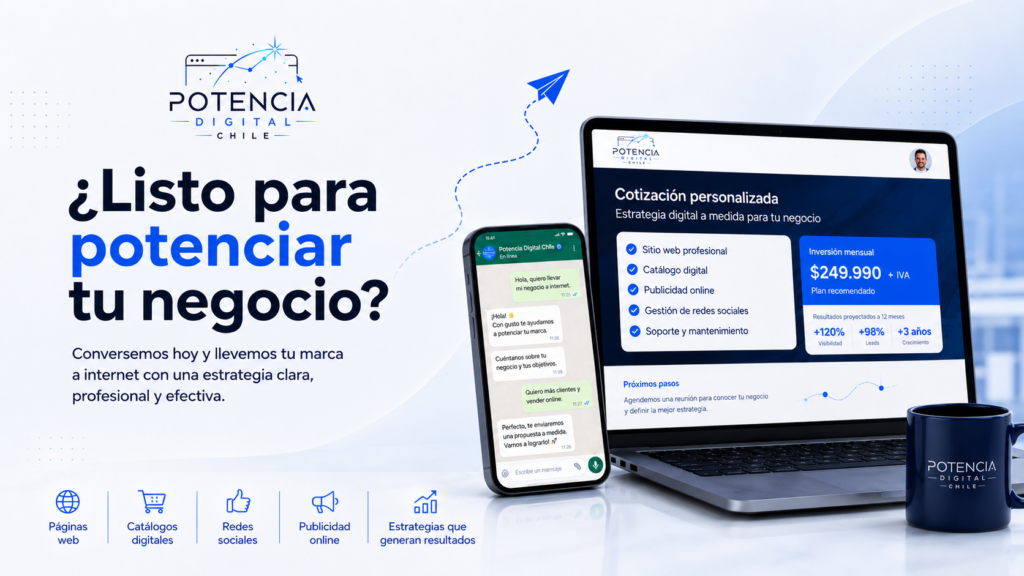 Potencia Digital Chile: diseño de páginas web y soluciones digitales para negocios